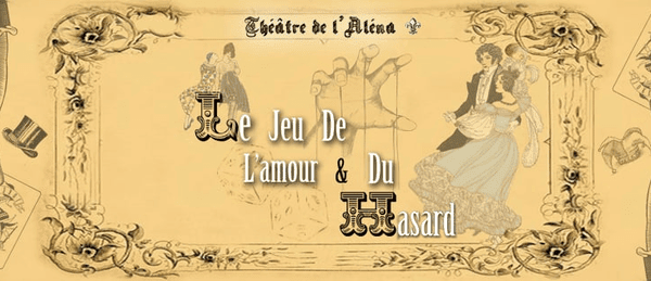 THEATRE | Le jeu de l’amour et du Hasard